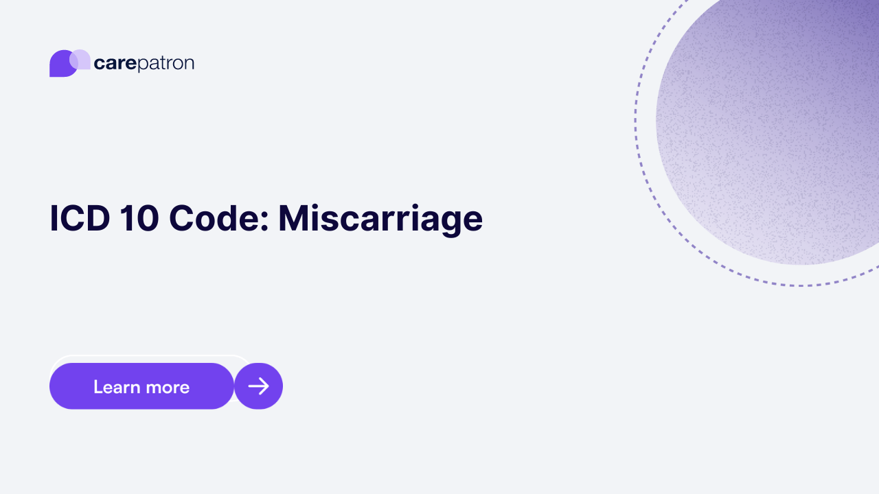 Miscarriage ICD-10-CM Codes | 2023